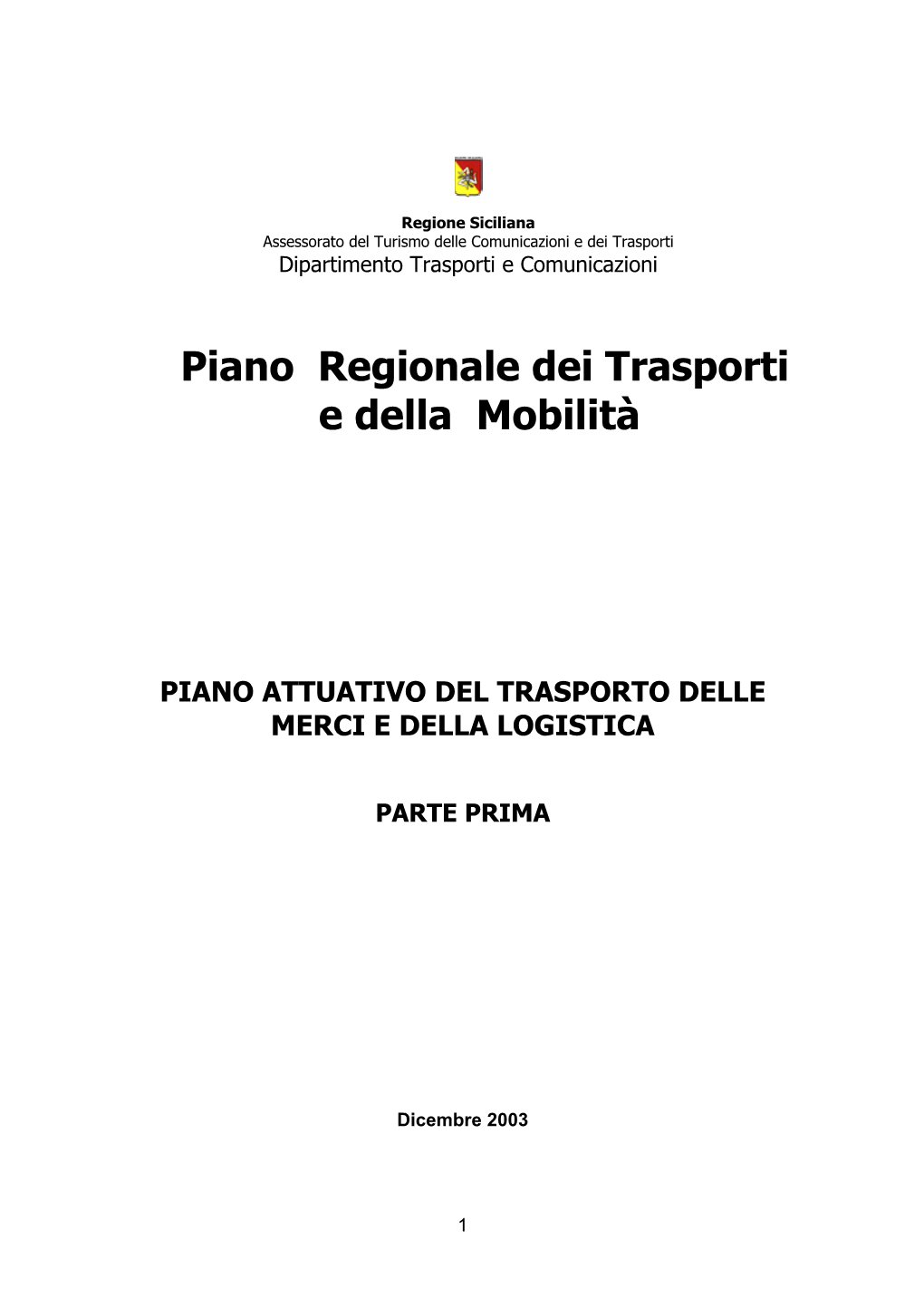 Piano Regionale Dei Trasporti E Della Mobilità