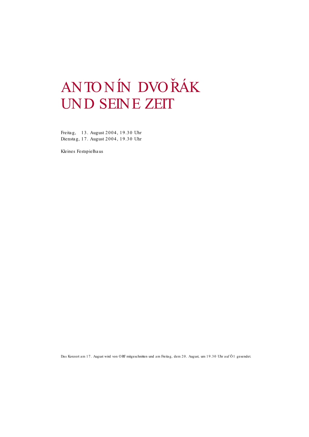 Antonín Dvorák Und Seine Zeit