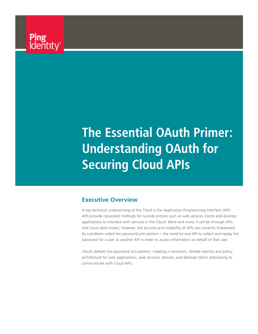 The Essential Oauth Primer: Understanding Oauth for Securing Cloud Apis