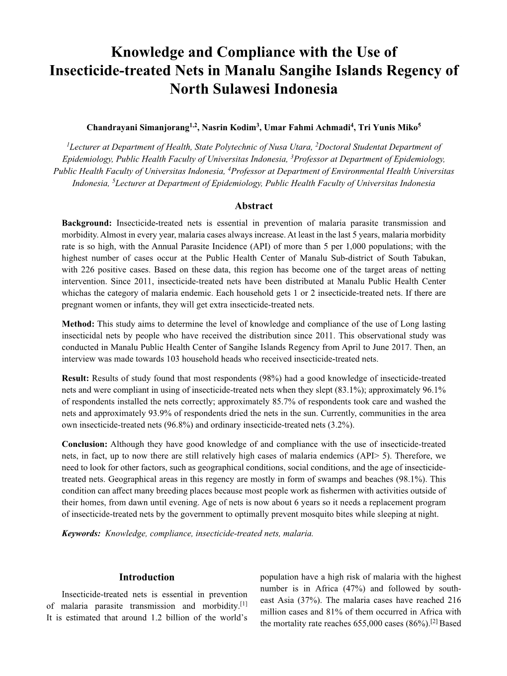 Knowledge and Compliance with the Use of Insecticide-Treated Nets in Manalu Sangihe Islands Regency of North Sulawesi Indonesia