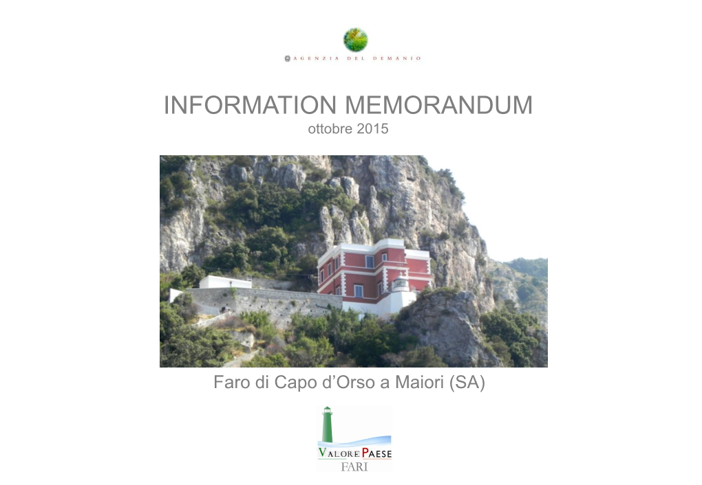 Faro Di Capo D‟Orso a Maiori (SA) INFORMATION MEMORANDUM - Faro Di Capo D’Orso a Maiori (SA)