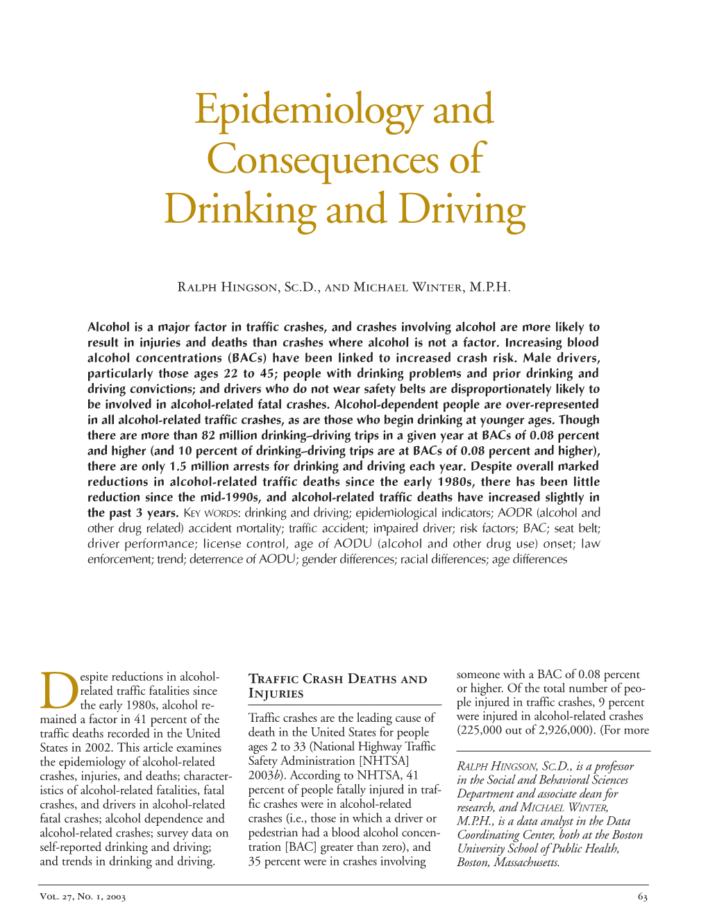 Epidemiology and Consequences of Drinking and Driving
