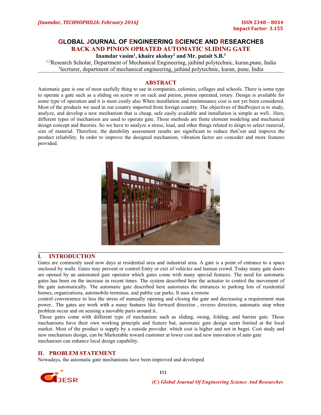 RACK and PINION OPRATED AUTOMATIC SLIDING GATE Inamdar Vasim1, Khaire Akshay2 and Mr