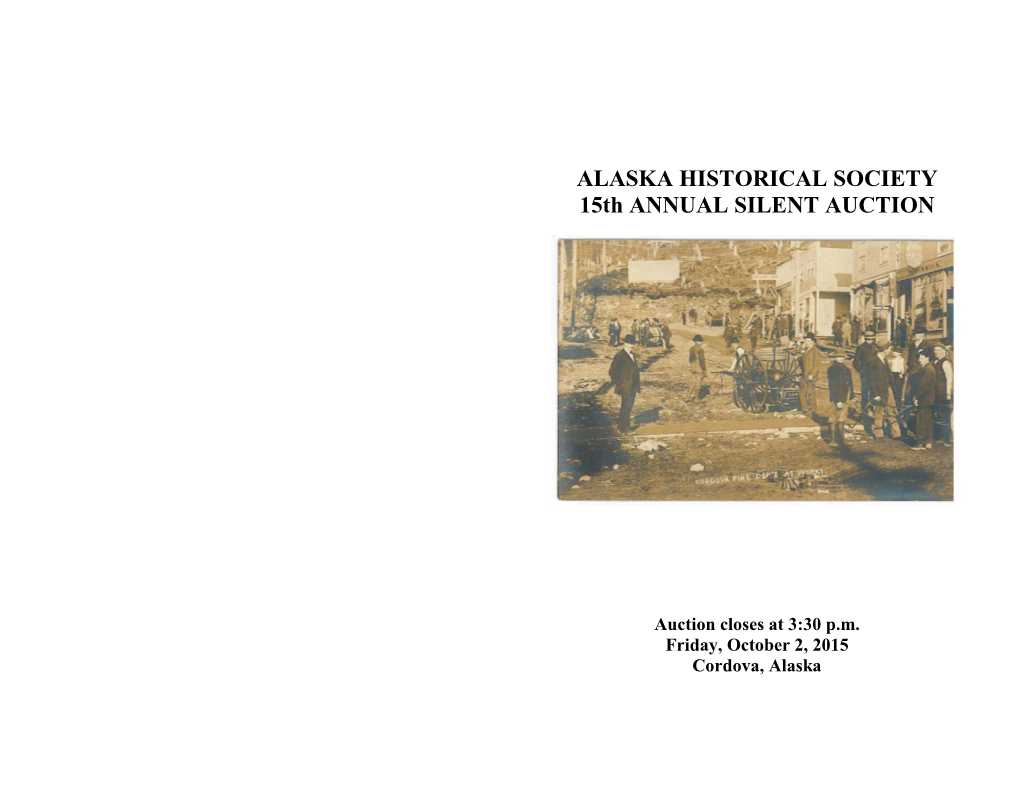 ALASKA HISTORICAL SOCIETY 15Th ANNUAL SILENT AUCTION