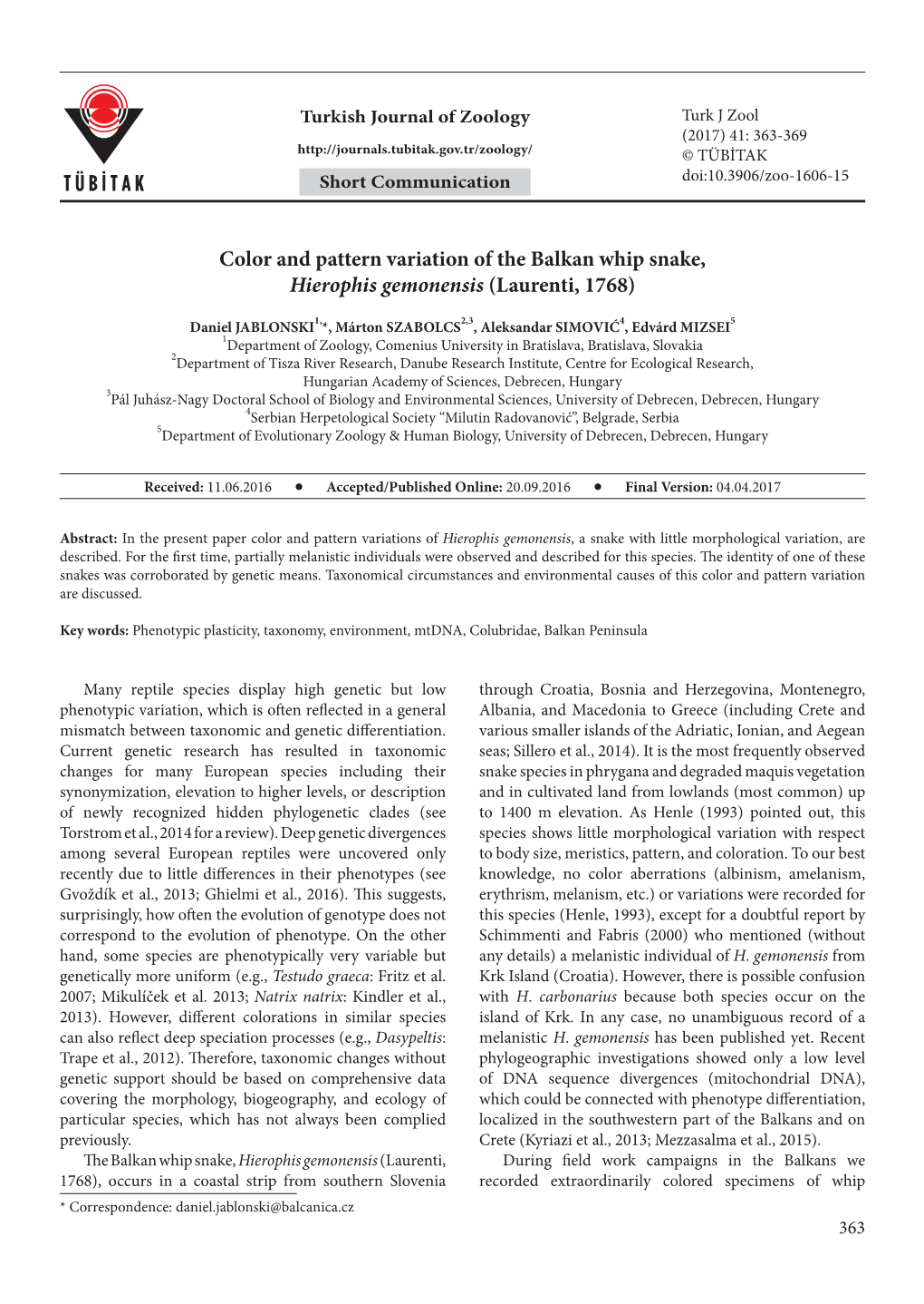 Color and Pattern Variation of the Balkan Whip Snake, Hierophis Gemonensis (Laurenti, 1768)