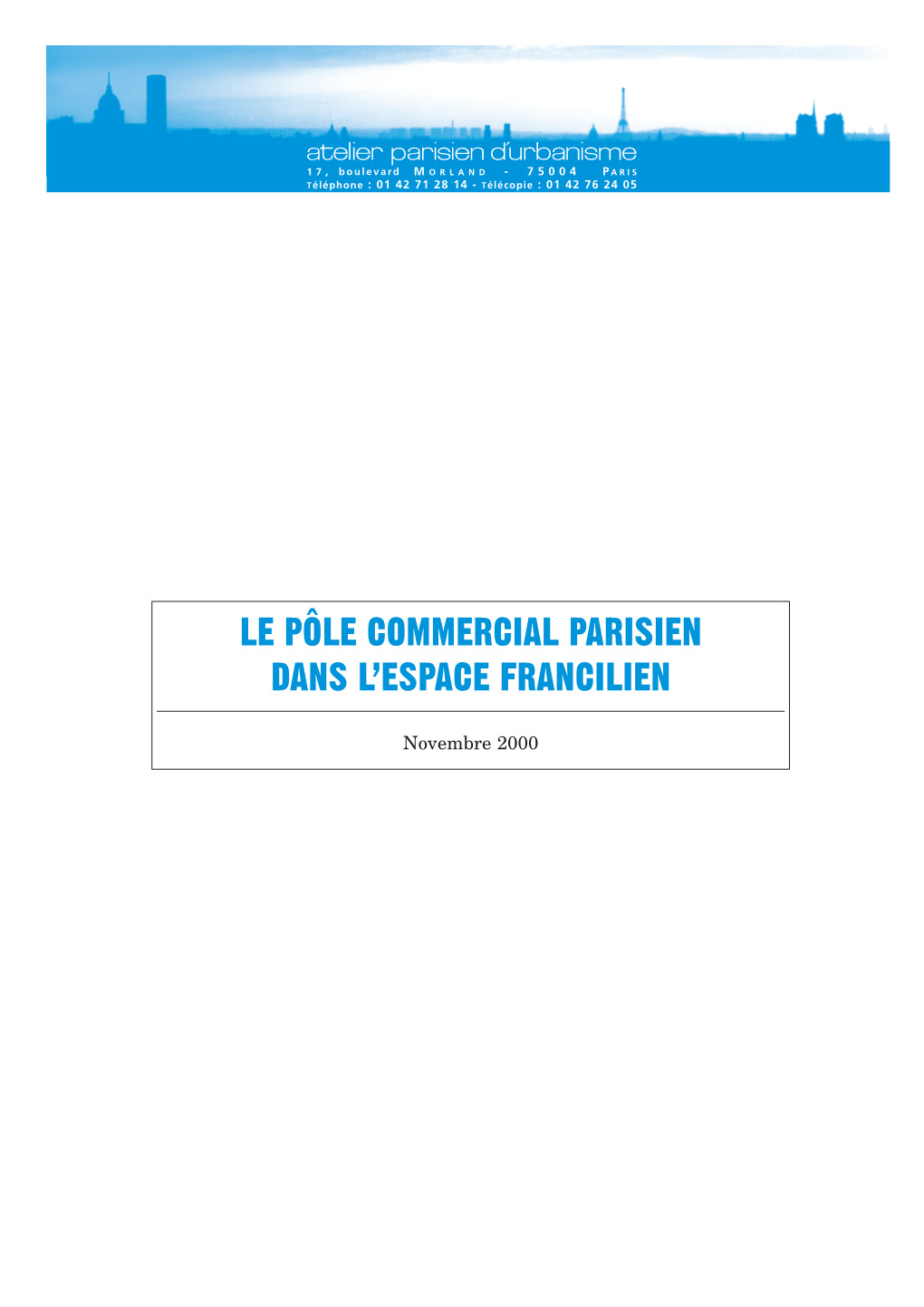 Le Pôle Commercial Parisien Dans L'espace Francilien