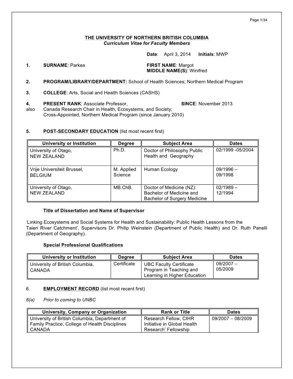 THE UNIVERSITY of NORTHERN BRITISH COLUMBIA Curriculum Vitae for Faculty Members