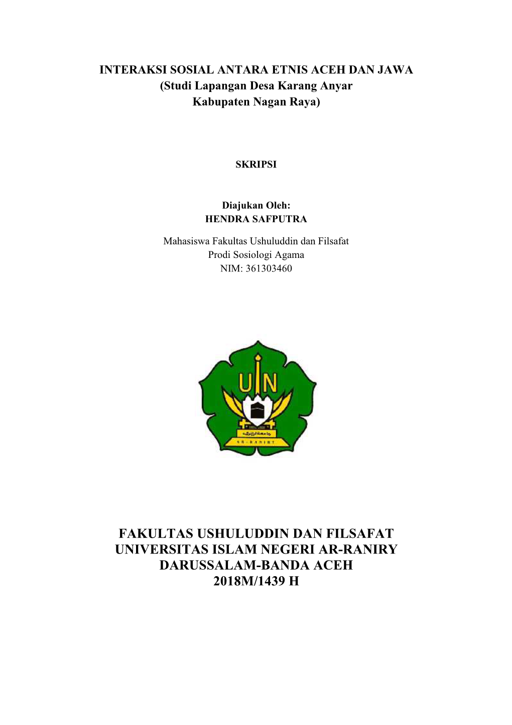 Fakultas Ushuluddin Dan Filsafat Universitas Islam Negeri Ar-Raniry Darussalam-Banda Aceh 2018M/1439 H