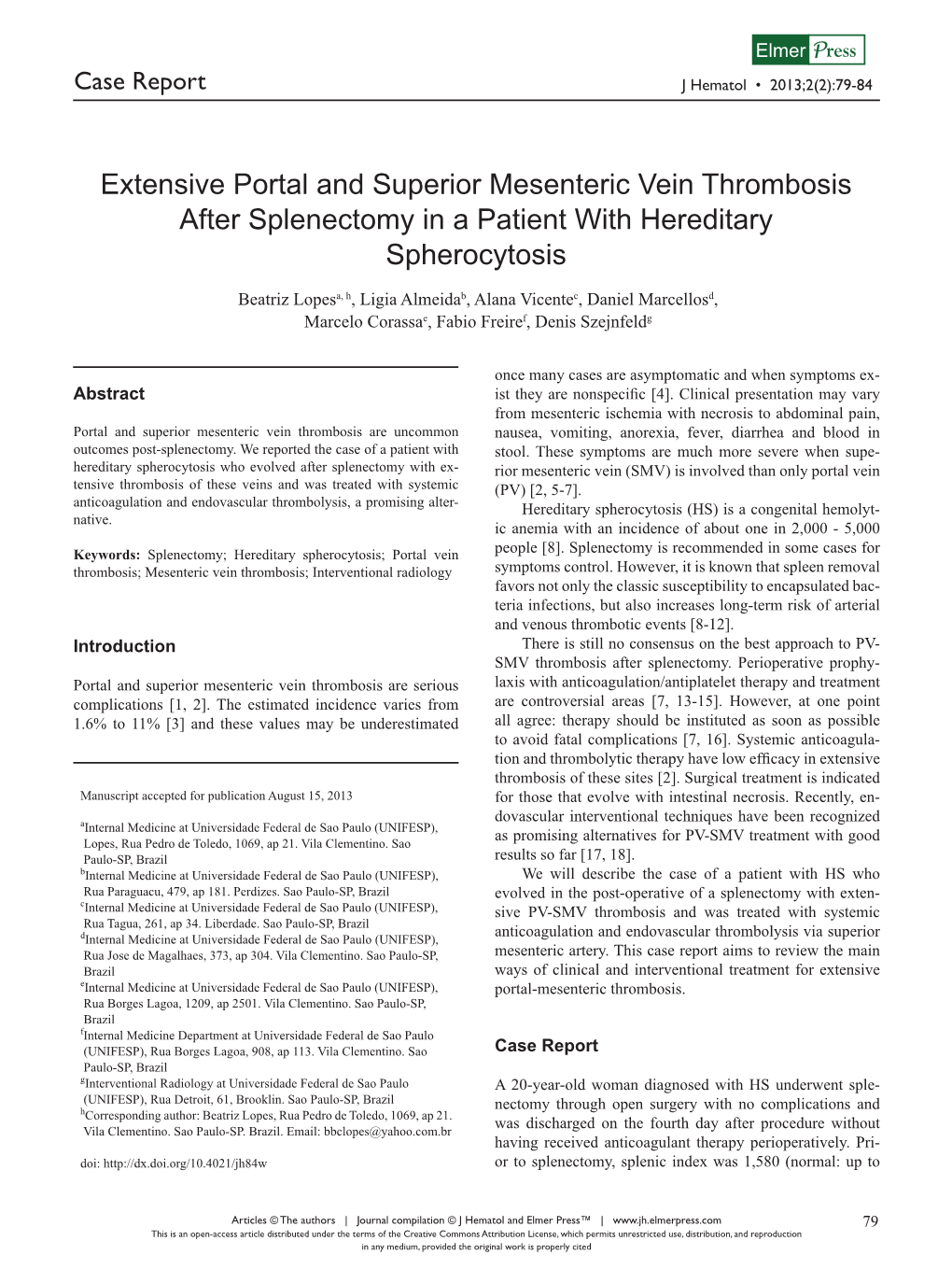 Extensive Portal and Superior Mesenteric Vein Thrombosis After Splenectomy in a Patient with Hereditary Spherocytosis