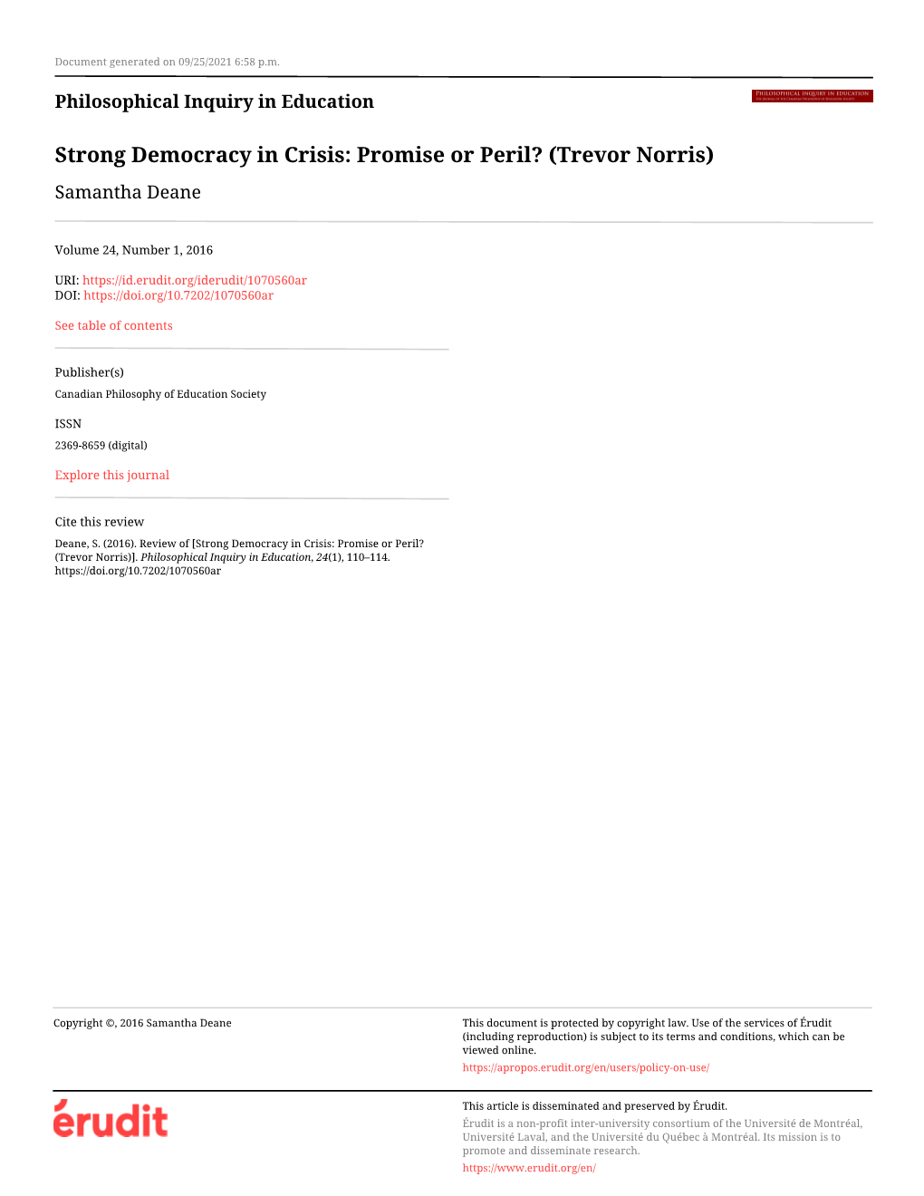 Strong Democracy in Crisis: Promise Or Peril? (Trevor Norris) Samantha Deane