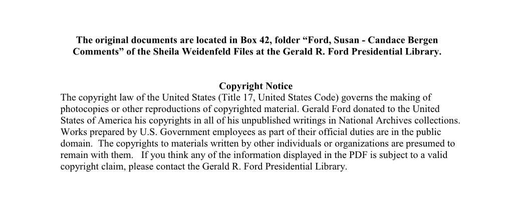 Ford, Susan - Candace Bergen Comments” of the Sheila Weidenfeld Files at the Gerald R