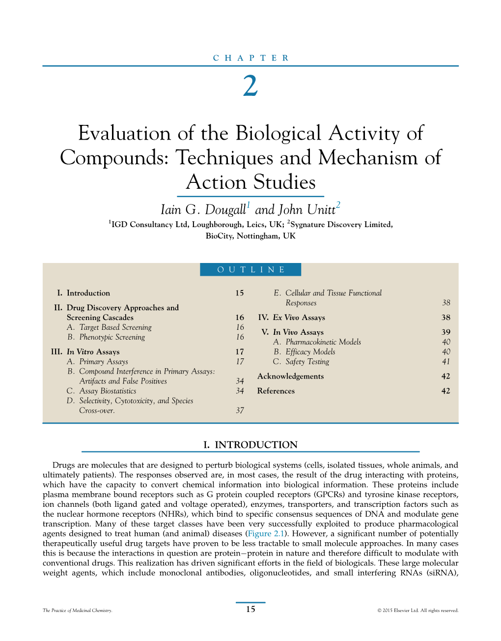 Evaluation of the Biological Activity of Compounds: Techniques and Mechanism of Action Studies Iain G
