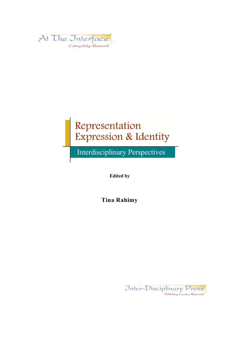 Representation, Expression and Identity: Interdisciplinary Insights on Multiculturalism, Conflict and Belonging