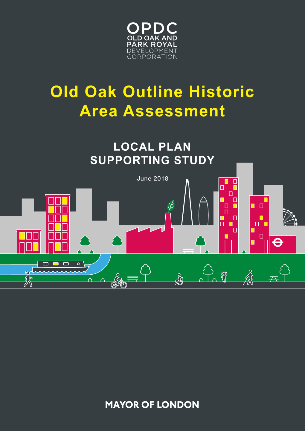 Old Oak Outline Historic Area Assessment