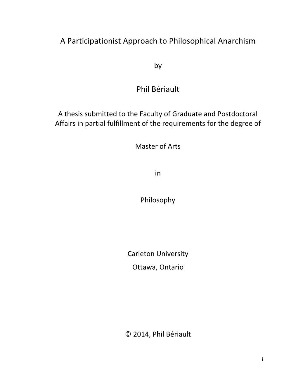 A Participationist Approach to Philosophical Anarchism Phil Bériault