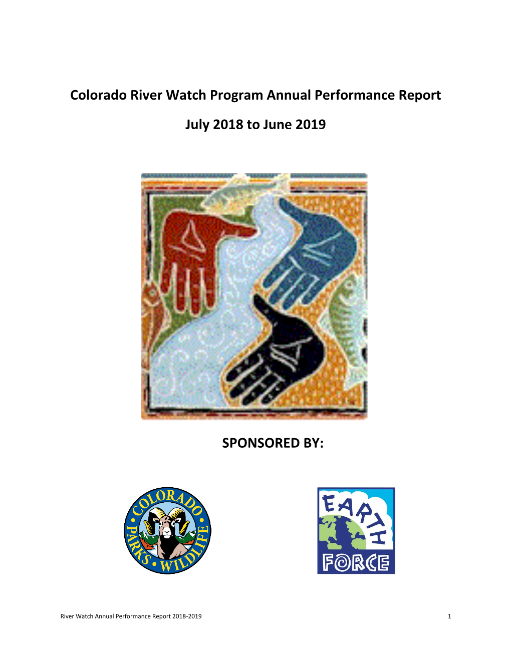 Colorado River Watch Program Annual Performance Report July 2018 to June 2019