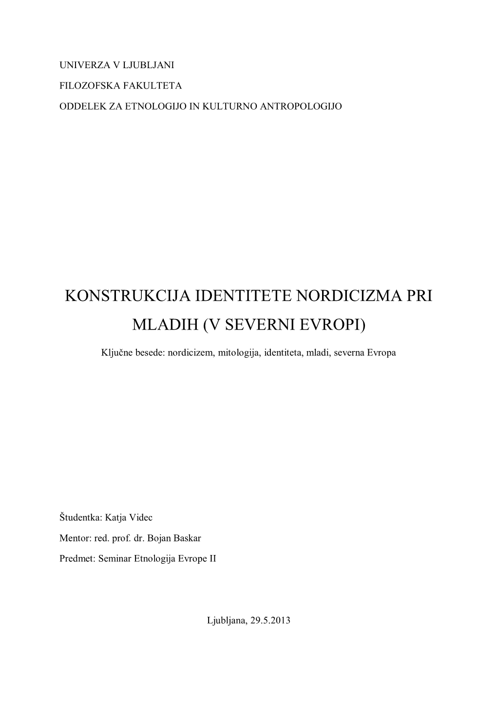 Konstrukcija Identitete Nordicizma Pri Mladih (V Severni Evropi)