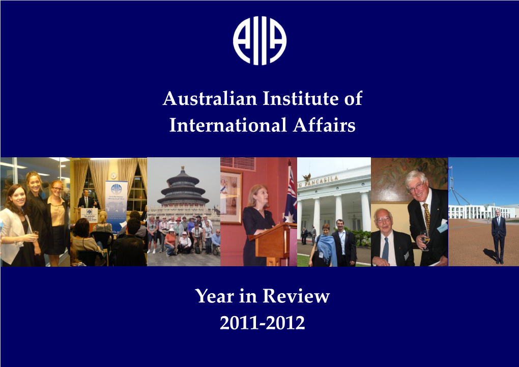 Year in Review 2011-2012 Australian Institute of International Affairs