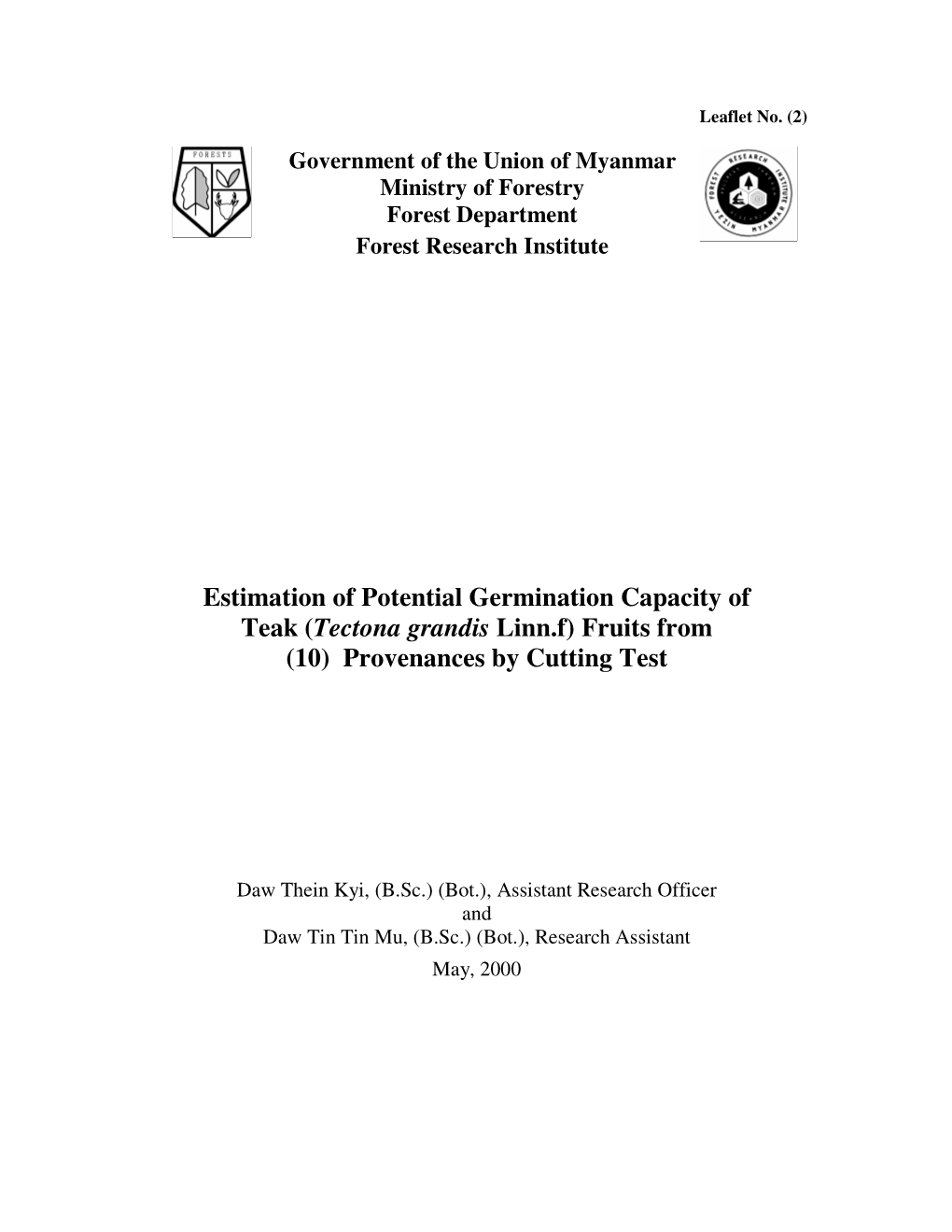 Estimation of Potential Germination Capacity of Teak (Tectona Grandis Linn.F) Fruits from (10) Provenances by Cutting Test