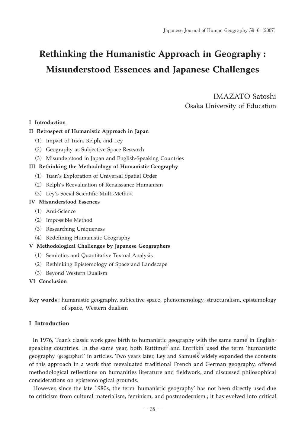 Rethinking the Humanistic Approach in Geography : Misunderstood Essences and Japanese Challenges