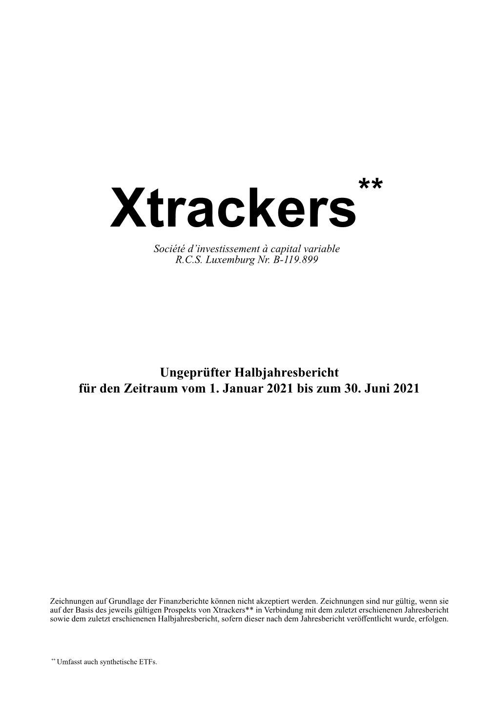 Xtrackers** Société D’Investissement À Capital Variable R.C.S