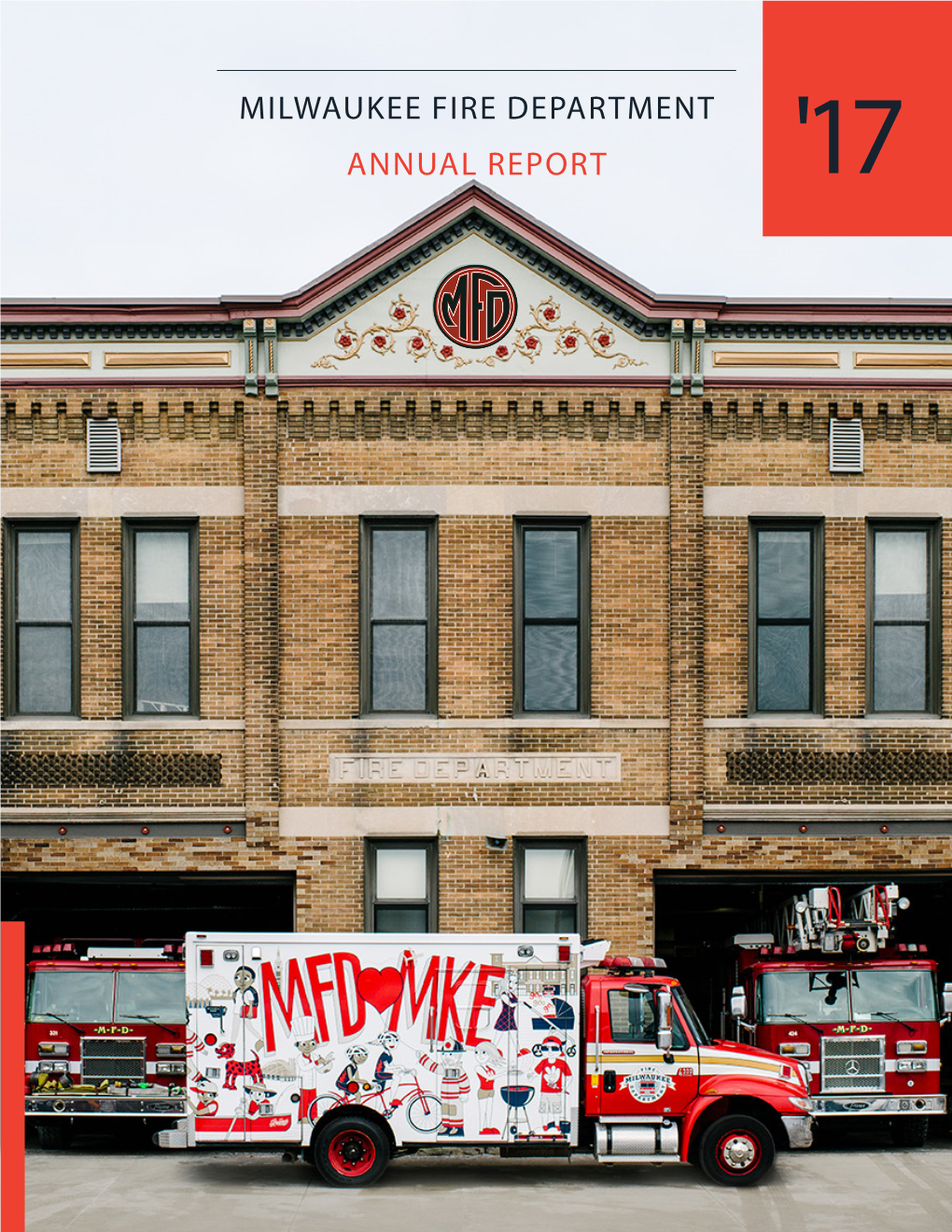 2017 Milwaukee Fire Department Annual Report
