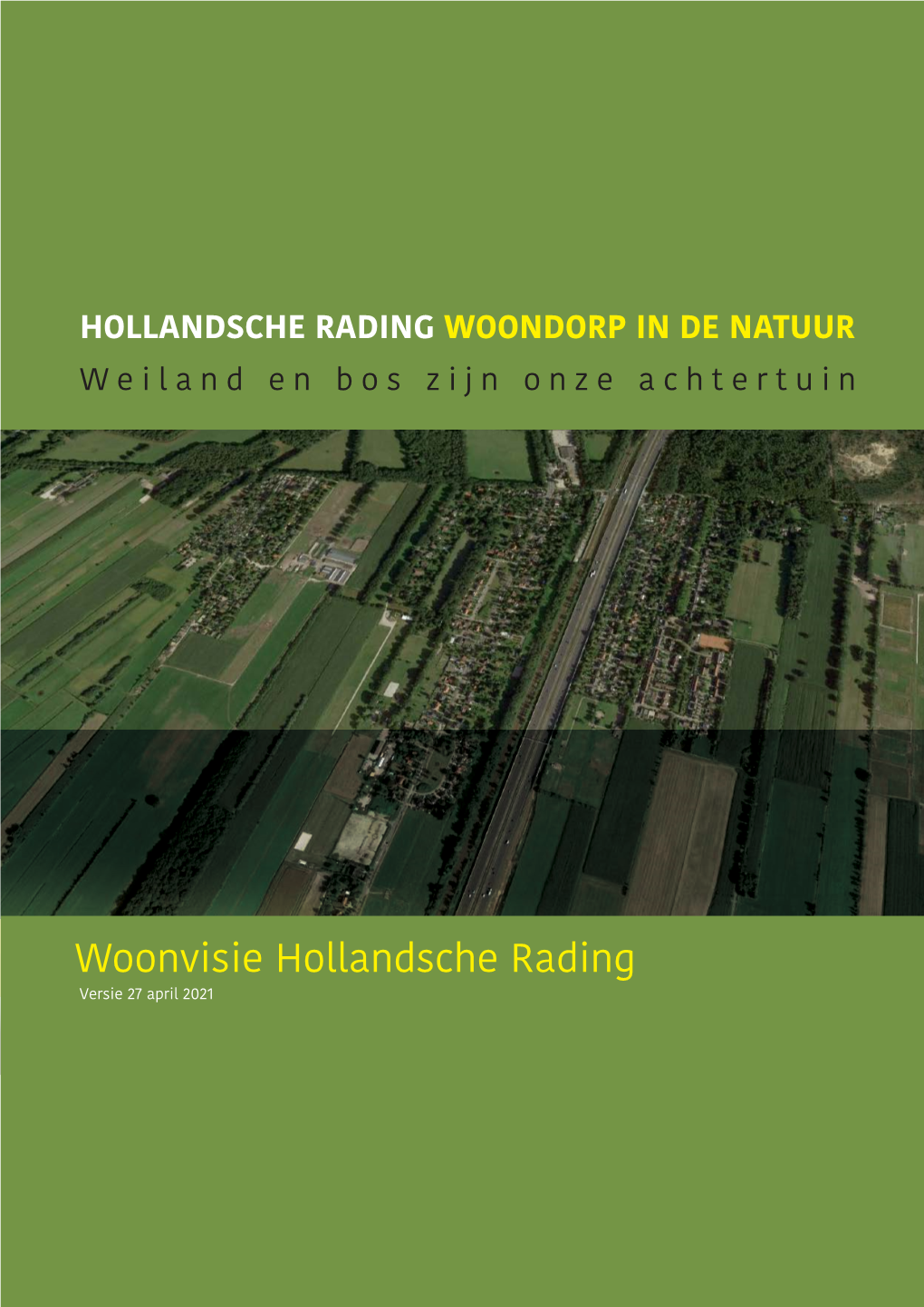 Woonvisie Hollandsche Rading 4-5-2021