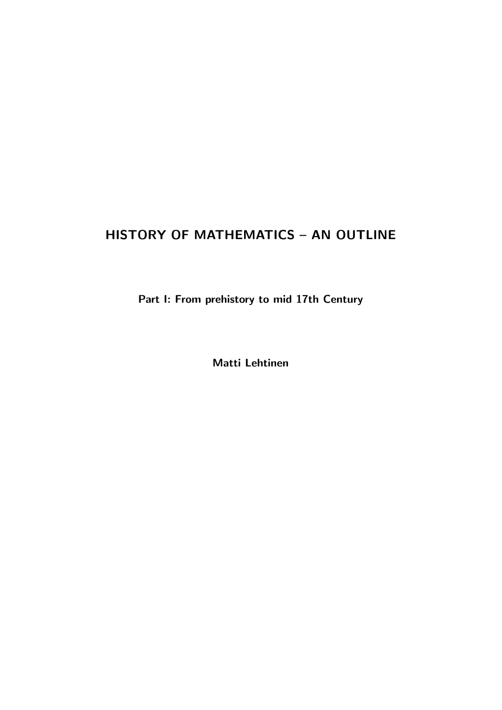 History of Mathematics – an Outline