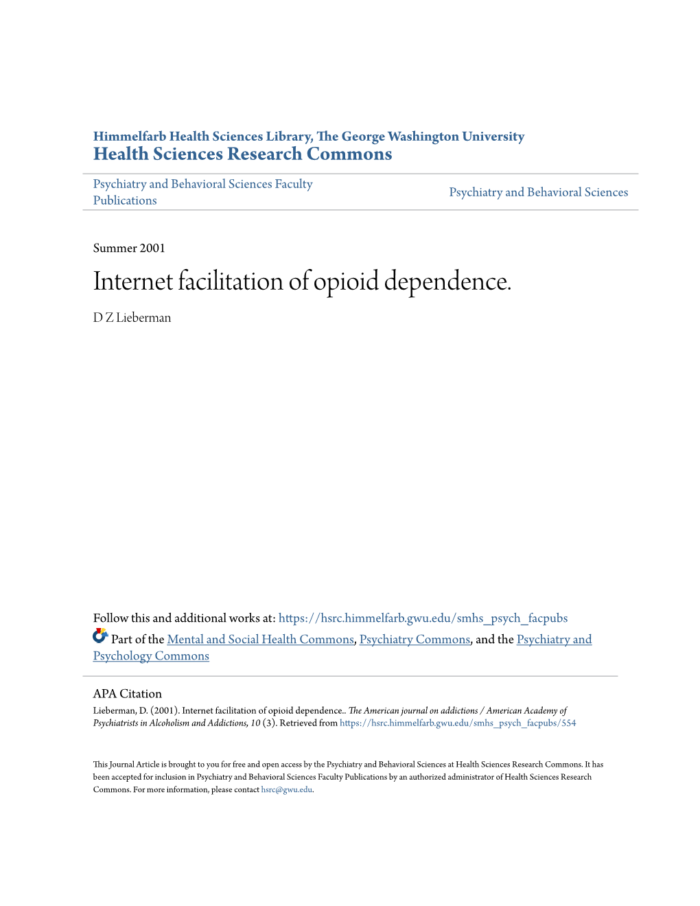 Internet Facilitation of Opioid Dependence. D Z Lieberman