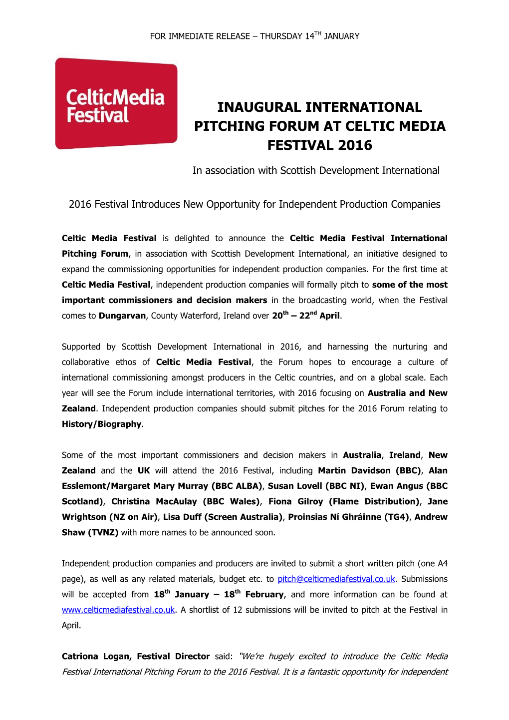Inaugural International Pitching Forum at Celtic Media Festival 2016