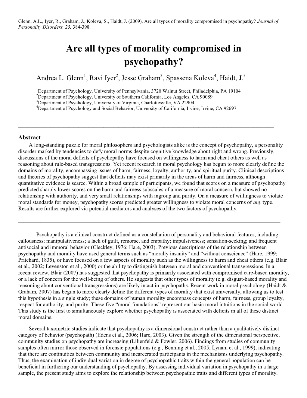 Are All Types of Morality Compromised in Psychopathy? Journal of Personality Disorders, 23, 384-398