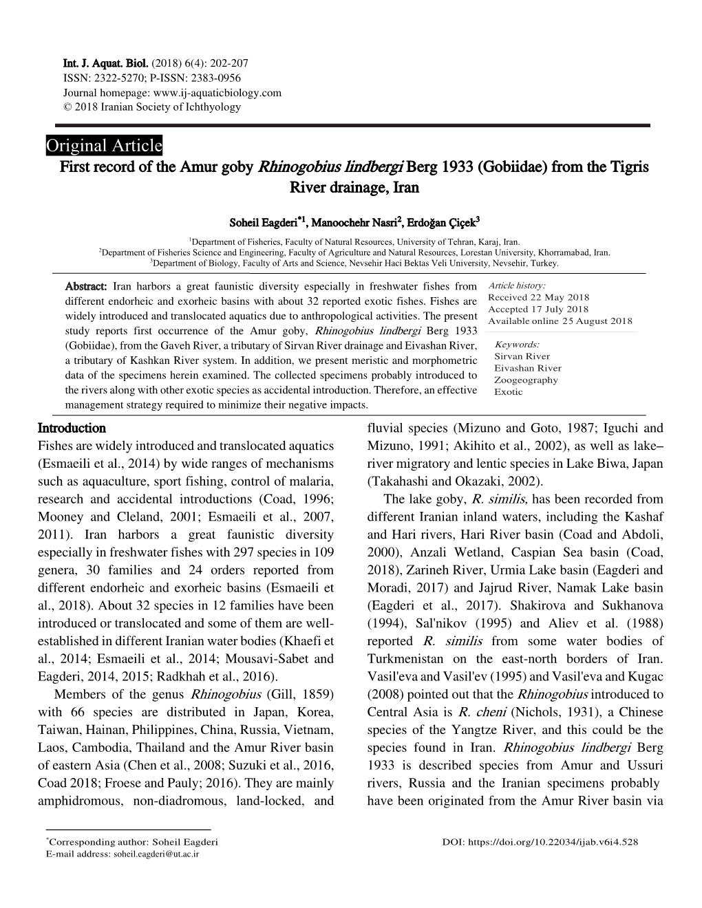 Original Article First Record of the Amur Goby Rhinogobius Lindbergi Berg 1933 (Gobiidae) from the Tigris River Drainage, Iran