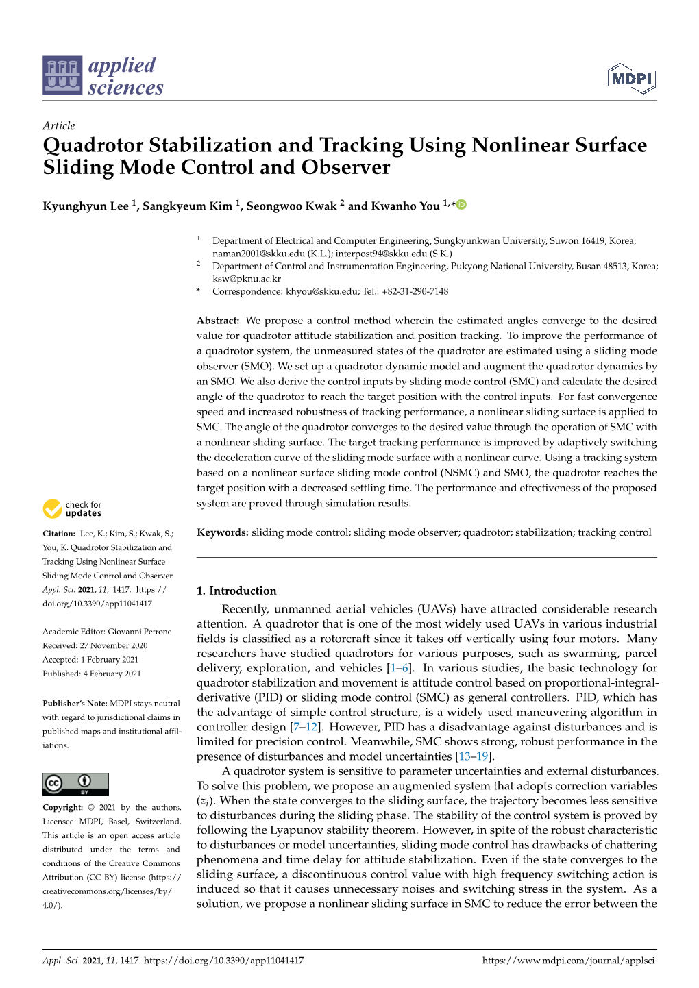 Quadrotor Stabilization and Tracking Using Nonlinear Surface Sliding Mode Control and Observer
