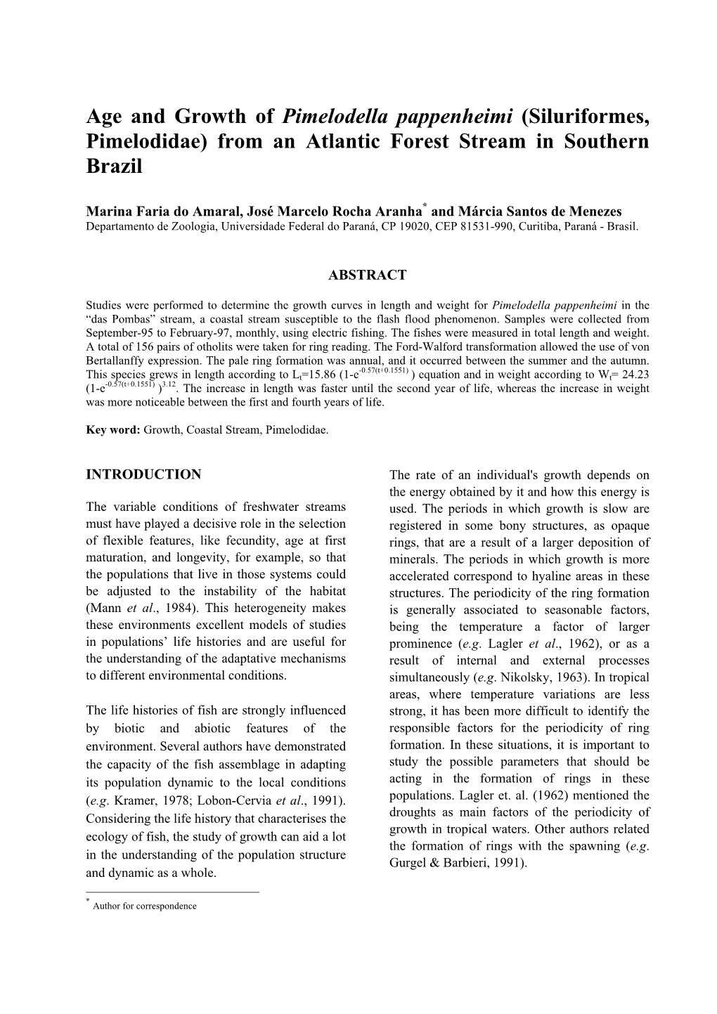 Age and Growth of Pimelodella Pappenheimi (Siluriformes, Pimelodidae) from an Atlantic Forest Stream in Southern Brazil