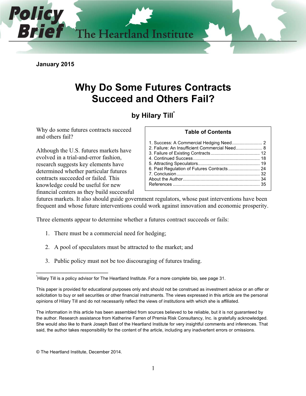 Why Do Some Futures Contracts Succeed and Others Fail?
