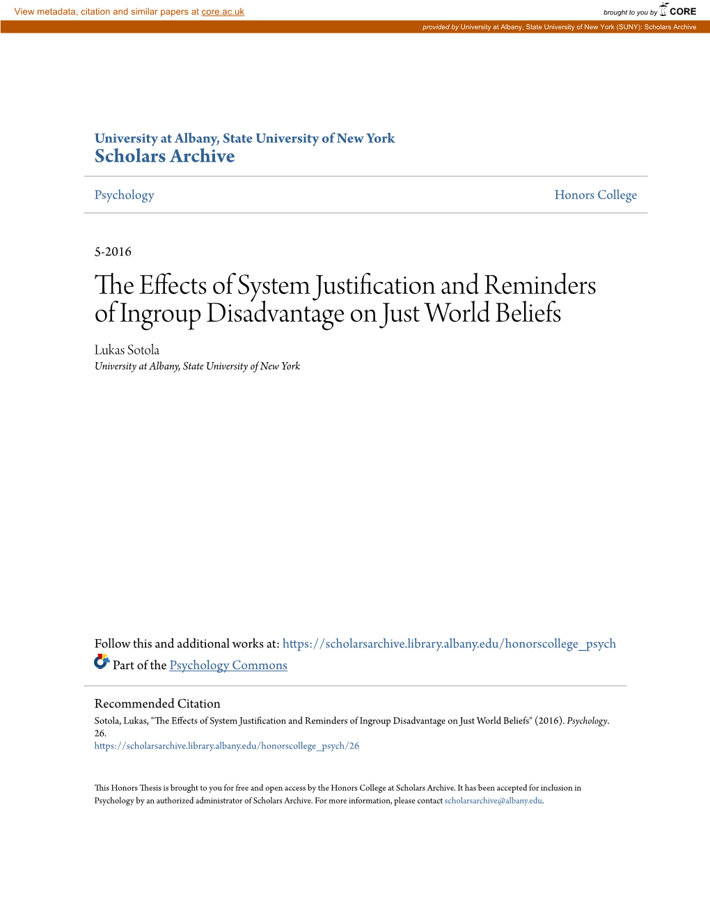 The Effects of System Justification and Reminders of Ingroup Disadvantage on Just World Beliefs" (2016)