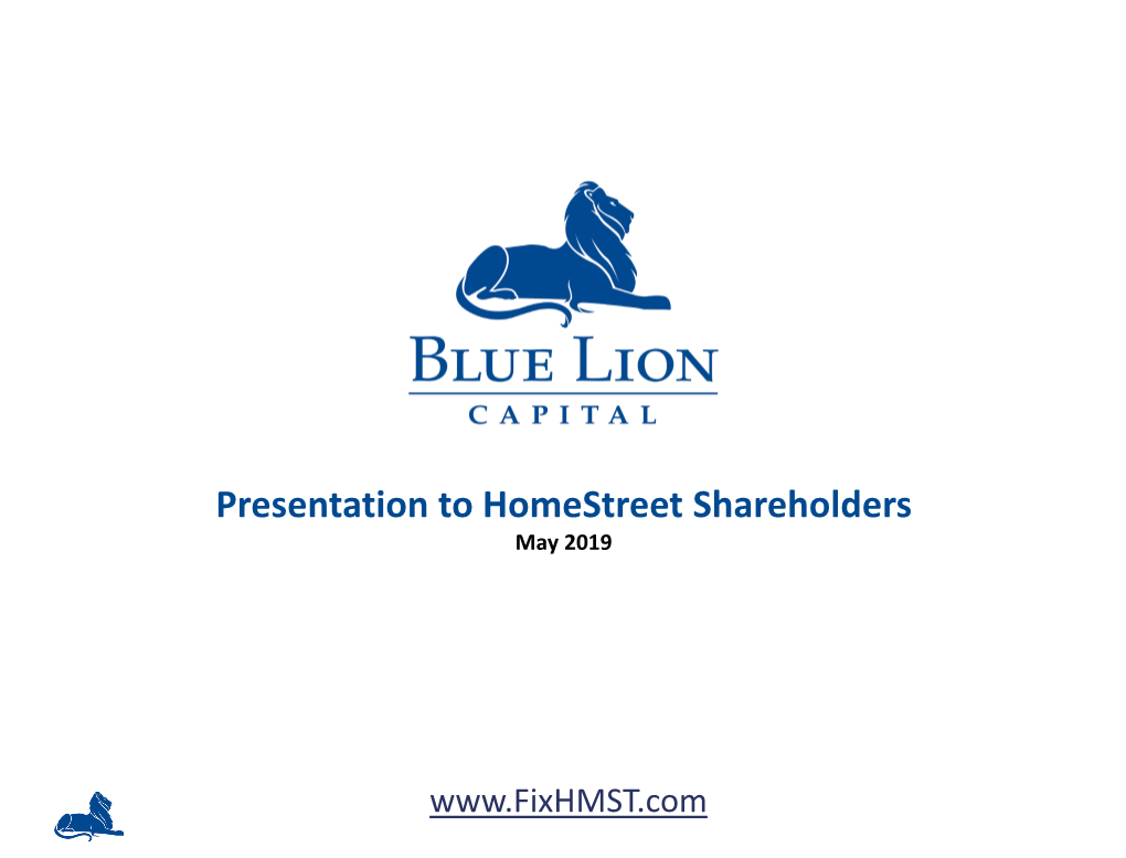 Presentation to Homestreet Shareholders May 2019