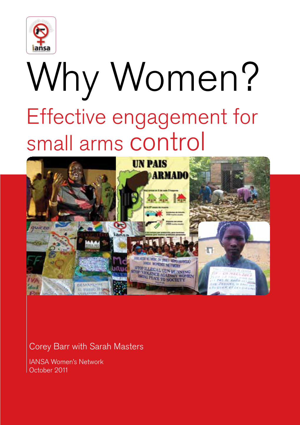 Why Women? Effective Engagement for Small Arms Control