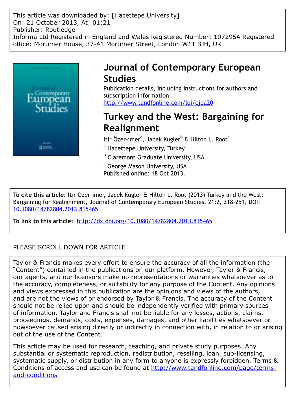 Turkey and the West: Bargaining for Realignment Itir Özer-Imera, Jacek Kuglerb & Hilton L