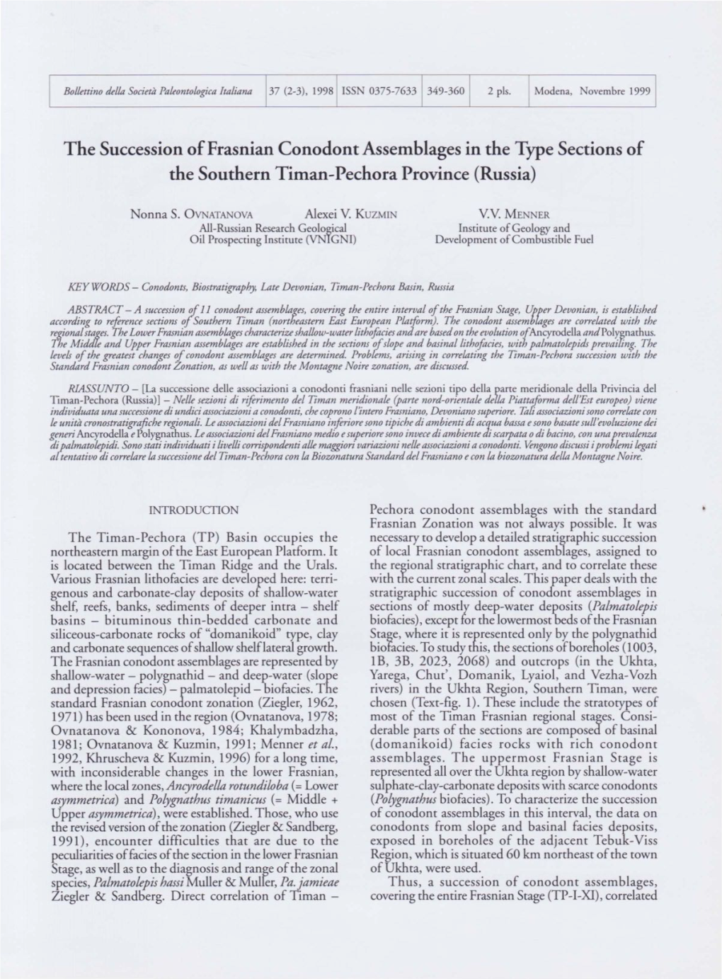 The Successi O N of Frasnian Conodont Assemblages in the Type Sections of the Southern Timan-Pechora Province (Russia)