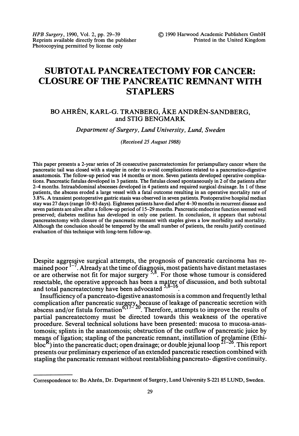 Subtotal Pancreatectomy for Cancer: Closure Ofthe Pancreatic Remnant with Staplers