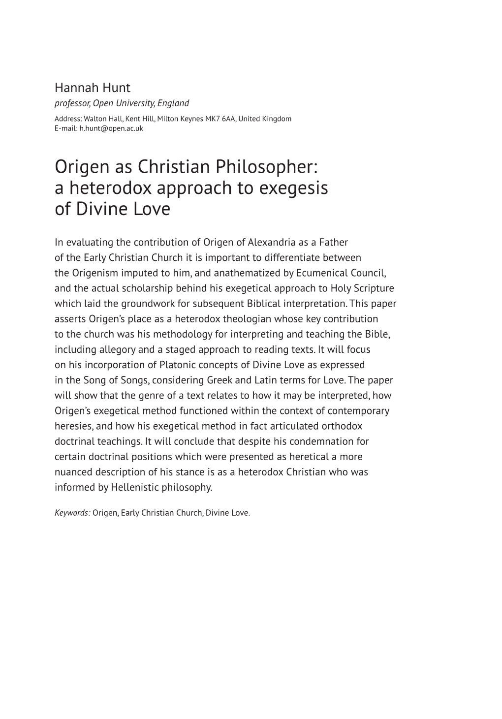 Origen As Christian Philosopher: a Heterodox Approach to Exegesis of Divine Love