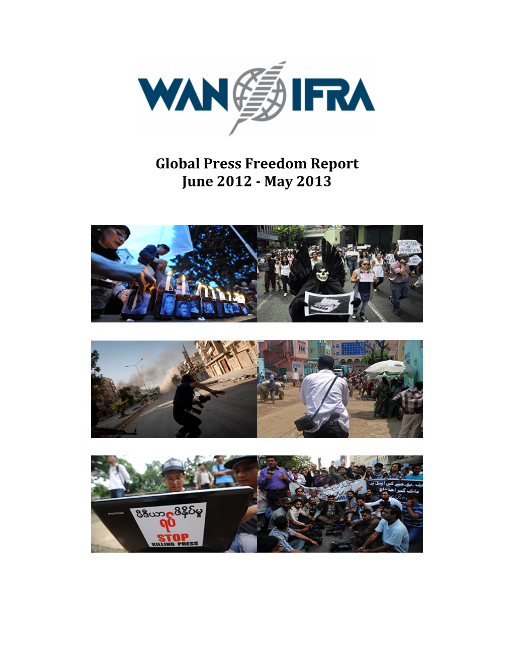 Global Press Freedom Report June 2012 -‐ May 2013