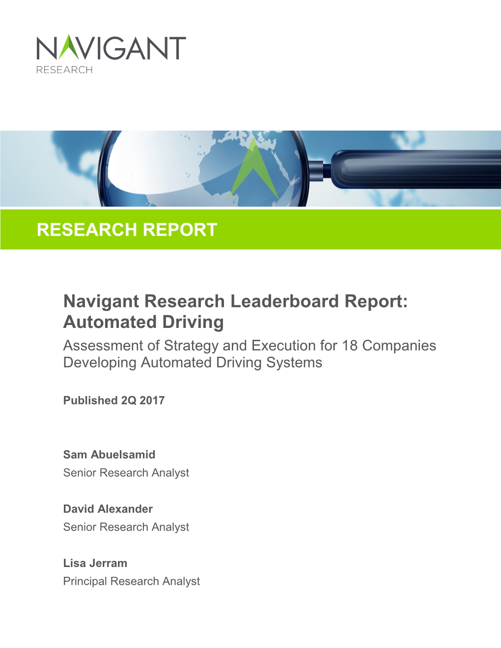 Navigant Research Leaderboard Report: Automated Driving Assessment of Strategy and Execution for 18 Companies Developing Automated Driving Systems