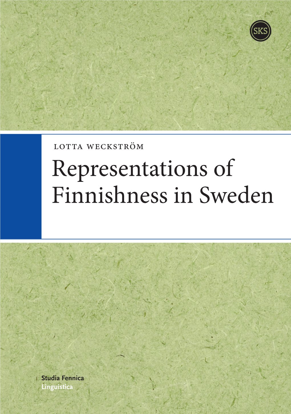Representations of Finnishness in Sweden