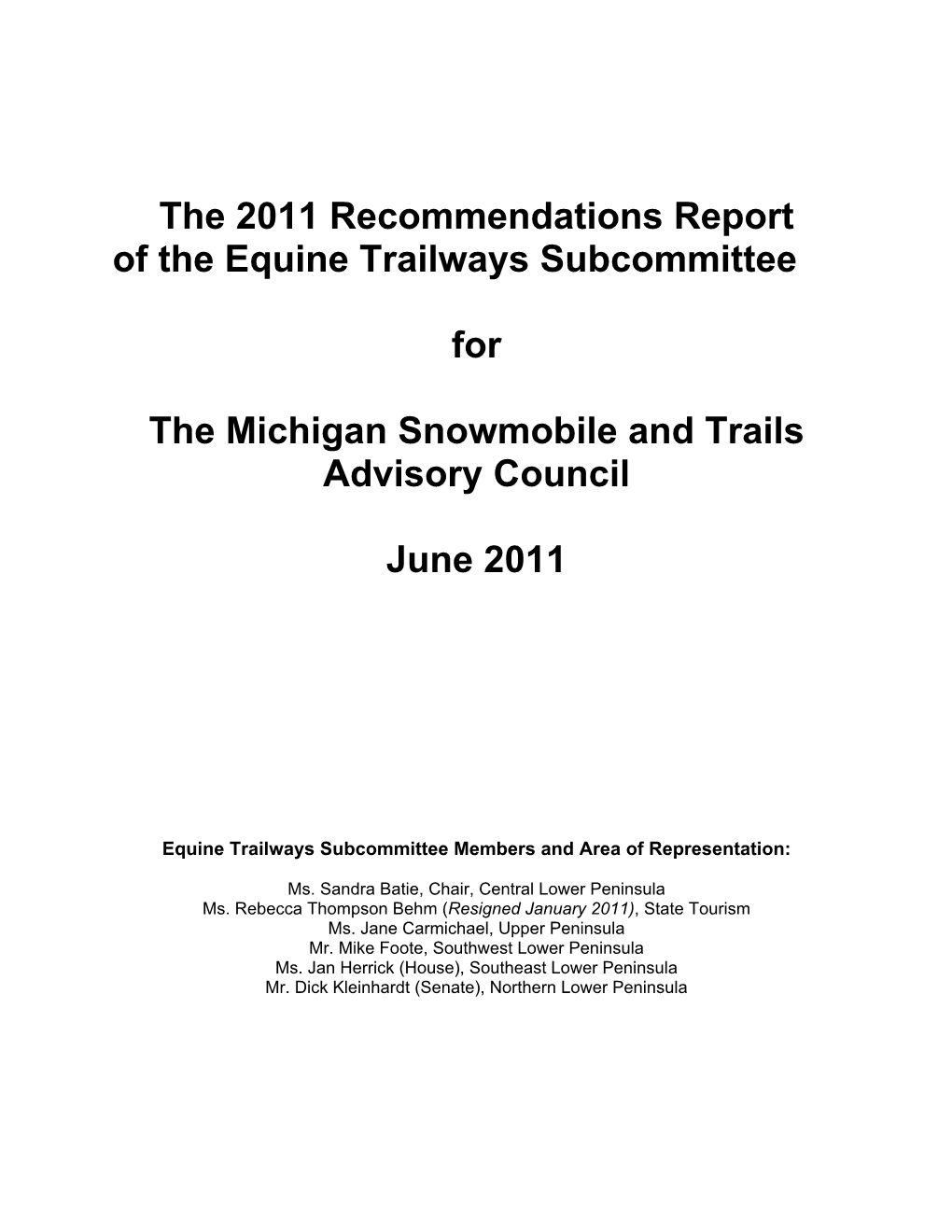 The 2011 Recommendations Report of the Equine Trailways Subcommittee