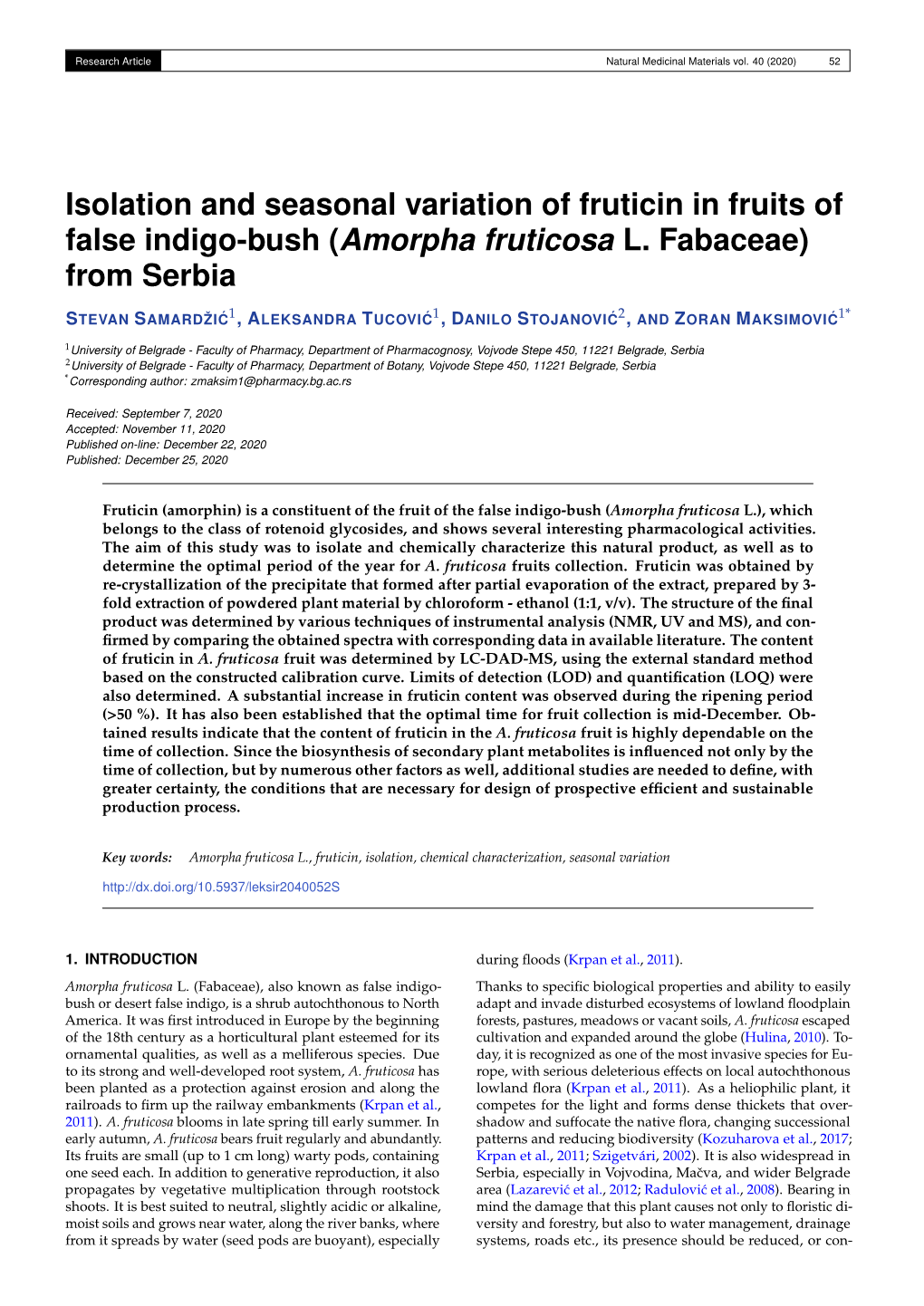 Isolation and Seasonal Variation of Fruticin in Fruits of False Indigo-Bush (Amorpha Fruticosa L