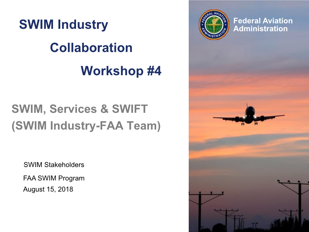 SWIM Industry Collaboration Workshop #4