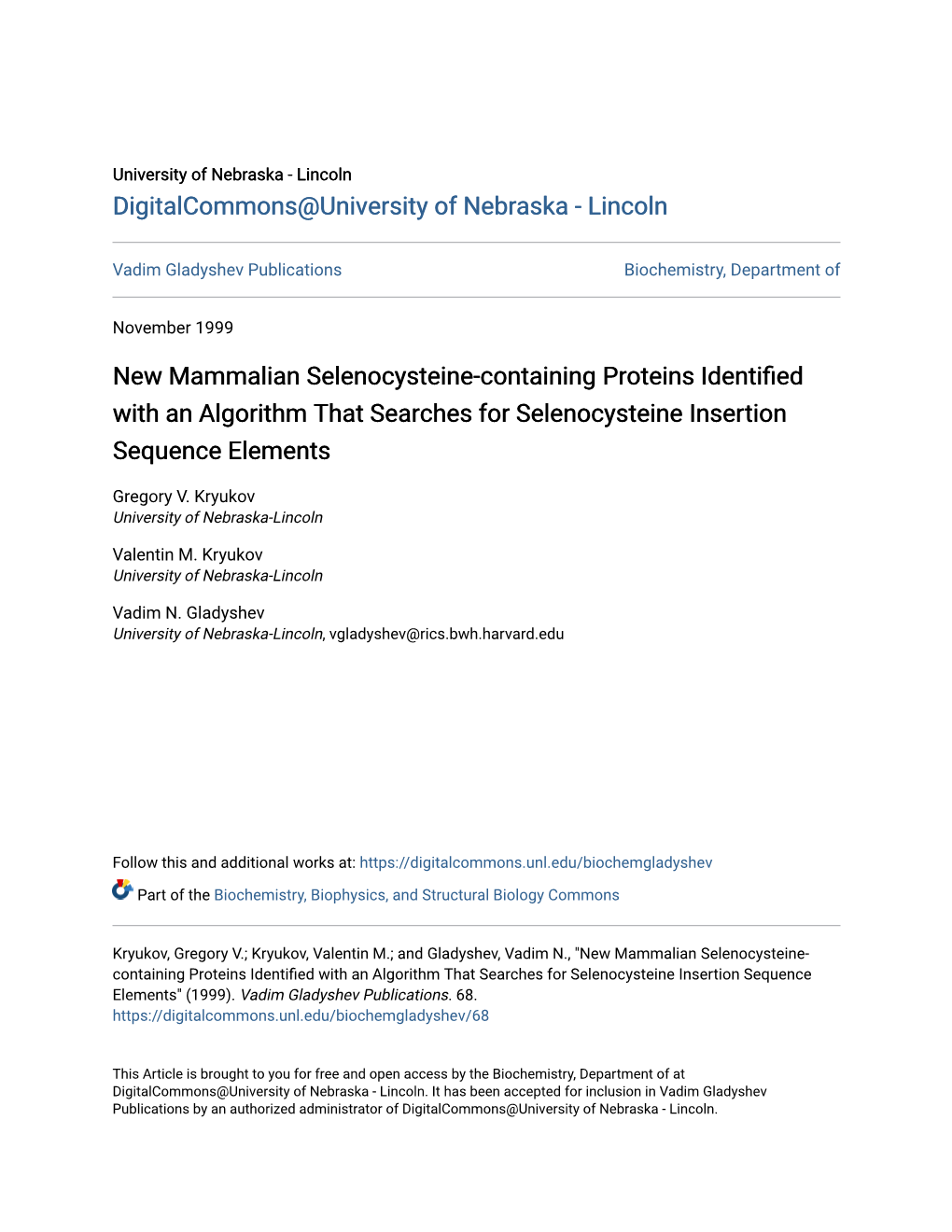 New Mammalian Selenocysteine-Containing Proteins Identified with an Algorithm That Searches for Selenocysteine Insertion Sequence Elements