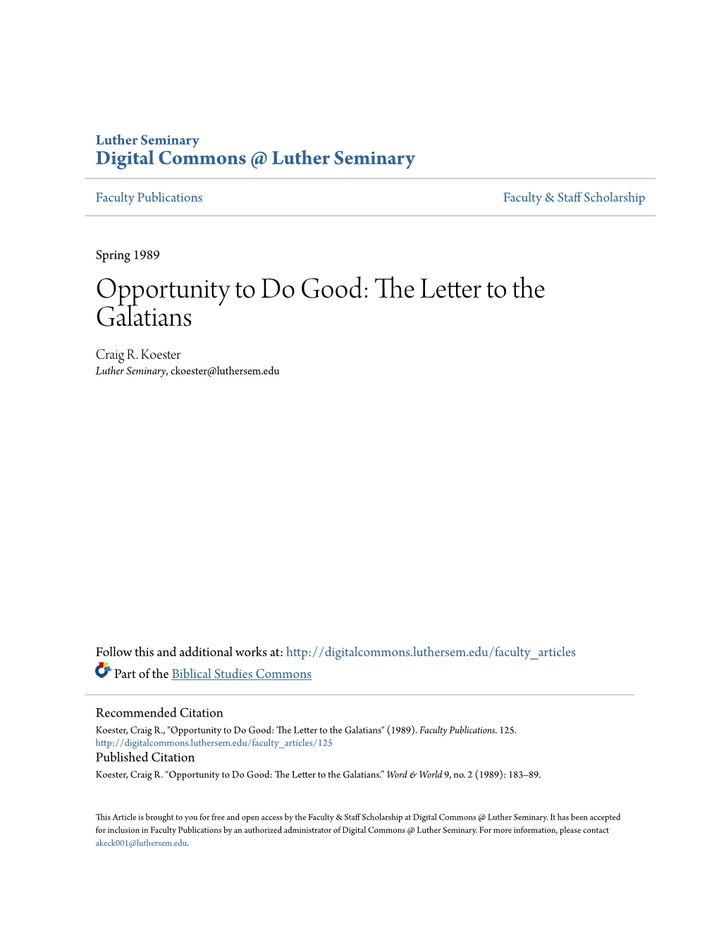 Opportunity to Do Good: the Letter to the Galatians Craig R